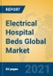 Electrical Hospital Beds Global Market Insights 2021, Analysis and Forecast to 2026, by Manufacturers, Regions, Technology, Application, Product Type - Product Thumbnail Image