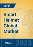 Smart Helmet Global Market Insights 2023, Analysis and Forecast to 2028, by Manufacturers, Regions, Technology, Application, Product Type- Product Image