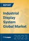 Industrial Display System Global Market Insights 2023, Analysis and Forecast to 2028, by Manufacturers, Regions, Technology, Product Type - Product Image
