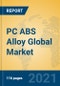PC ABS Alloy Global Market Insights 2021, Analysis and Forecast to 2026, by Manufacturers, Regions, Technology, Application, Product Type - Product Thumbnail Image