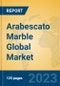 Arabescato Marble Global Market Insights 2023, Analysis and Forecast to 2028, by Manufacturers, Regions, Technology, Application, Product Type - Product Image