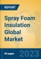 Spray Foam Insulation Global Market Insights 2023, Analysis and Forecast to 2028, by Manufacturers, Regions, Technology, Application, Product Type - Product Image