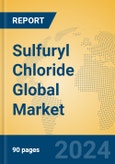 Sulfuryl Chloride Global Market Insights 2024, Analysis and Forecast to 2029, by Manufacturers, Regions, Technology, Application- Product Image