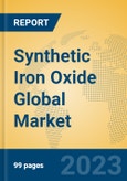 Synthetic Iron Oxide Global Market Insights 2023, Analysis and Forecast to 2028, by Manufacturers, Regions, Technology, Application, Product Type- Product Image