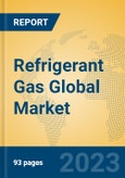 Refrigerant Gas Global Market Insights 2023, Analysis and Forecast to 2028, by Manufacturers, Regions, Technology, Application, Product Type- Product Image