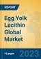 Egg Yolk Lecithin Global Market Insights 2023, Analysis and Forecast to 2028, by Manufacturers, Regions, Technology, Application, Product Type - Product Image