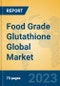 Food Grade Glutathione Global Market Insights 2023, Analysis and Forecast to 2028, by Manufacturers, Regions, Technology, Application, Product Type - Product Image