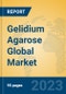 Gelidium Agarose Global Market Insights 2023, Analysis and Forecast to 2028, by Manufacturers, Regions, Technology, Application, Product Type - Product Image