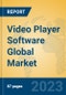 Video Player Software Global Market Insights 2023, Analysis and Forecast to 2028, by Market Participants, Regions, Technology, Application, Product Type - Product Image