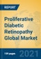 Proliferative Diabetic Retinopathy Global Market Insights 2021, Analysis and Forecast to 2026, by Manufacturers, Regions, Technology, Application, Product Type - Product Thumbnail Image