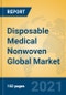 Disposable Medical Nonwoven Global Market Insights 2021, Analysis and Forecast to 2026, by Manufacturers, Regions, Technology, Application, Product Type - Product Thumbnail Image