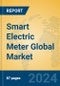 Smart Electric Meter Global Market Insights 2024, Analysis and Forecast to 2029, by Manufacturers, Regions, Technology, Application - Product Image