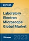 Laboratory Electron Microscope Global Market Insights 2023, Analysis and Forecast to 2028, by Manufacturers, Regions, Technology, Application, Product Type - Product Image