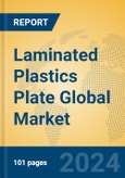 Laminated Plastics Plate Global Market Insights 2024, Analysis and Forecast to 2029, by Manufacturers, Regions, Technology, Application, Product Type- Product Image