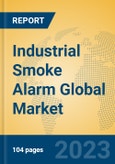 Industrial Smoke Alarm Global Market Insights 2023, Analysis and Forecast to 2028, by Manufacturers, Regions, Technology, Application, Product Type- Product Image