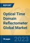 Optical Time Domain Reflectometer Global Market Insights 2023, Analysis and Forecast to 2028, by Manufacturers, Regions, Technology, Product Type - Product Thumbnail Image