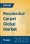 Residential Carpet Global Market Insights 2023, Analysis and Forecast to 2028, by Manufacturers, Regions, Technology, Application, Product Type - Product Image