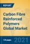 Carbon Fibre Reinforced Polymers Global Market Insights 2021, Analysis and Forecast to 2026, by Manufacturers, Regions, Technology, Application, Product Type - Product Thumbnail Image