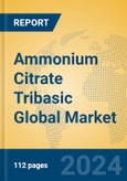 Ammonium Citrate Tribasic Global Market Insights 2024, Analysis and Forecast to 2029, by Manufacturers, Regions, Technology, Application- Product Image