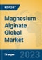 Magnesium Alginate Global Market Insights 2023, Analysis and Forecast to 2028, by Manufacturers, Regions, Technology, Application, Product Type - Product Image