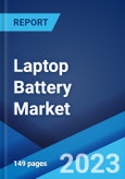 Laptop Battery Market: Global Industry Trends, Share, Size, Growth, Opportunity and Forecast 2023-2028- Product Image