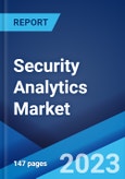 Security Analytics Market: Global Industry Trends, Share, Size, Growth, Opportunity and Forecast 2023-2028- Product Image