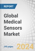 Global Medical Sensors Market by Sensor Type (Pressure, Temperature, ECG, Image, Touch, Blood Oxygen, Blood Glucose Sensor), End-Use Product, Medical Procedure (Invasive, Noninvasive), Device Classification, Medical Facility & Region - Forecast to 2029- Product Image