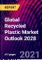 Global Recycled Plastic Market Outlook 2028 - Product Thumbnail Image
