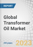 Global Transformer Oil Market by Oil Type (Mineral (Naphthenic, Paraffinic), Silicone, Bio-based), Application (Transformer, Switchgear, Reactor), End-User (Transmission & Distribution, Power Generation, Railways & Metros), Region - Forecast to 2030- Product Image