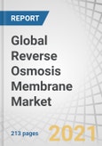Global Reverse Osmosis (RO) Membrane Market by Type (Thin-film Composite Membranes, Cellulose Based Membranes), End-use Industry (Water & Wastewater treatment, Industrial Processing), Filter Module, Application, and Region - Forecast to 2026- Product Image