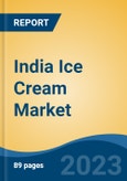 India Ice Cream Market, By Region, Competition, Forecast and Opportunities, 2019-2029F- Product Image