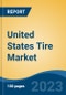 United States Tire Market Competition, Forecast and Opportunities, 2028 - Product Thumbnail Image
