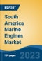 South America Marine Engines Market Competition Forecast & Opportunities, 2028 - Product Image