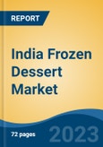 India Frozen Dessert Market, By Region, Competition, Forecast and Opportunities, 2019-2029F- Product Image
