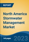 North America Stormwater Management Market Competition Forecast & Opportunities, 2028- Product Image