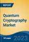 Quantum Cryptography Market - Global Industry Size, Share, Trends, Opportunities and Forecast, 2018-2028 - Product Thumbnail Image