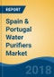 Spain & Portugal Water Purifiers Market By Type (POU & POE), By Application (Residential, Commercial, Food & Beverage, Healthcare, & Others), By Sales Channel (Direct, Distributor, Retail and Online), Competition Forecast & Opportunities, 2013-2023 - Product Thumbnail Image