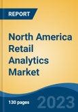 North America Retail Analytics Market, Competition, Forecast & Opportunities, 2018-2028- Product Image