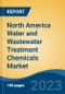 North America Water and Wastewater Treatment Chemicals Market, By Region, By Competition Forecast & Opportunities, 2018-2028F - Product Thumbnail Image