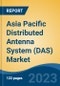 Asia Pacific Distributed Antenna System (DAS) Market, Competition, Forecast and Opportunities, 2018-2028 - Product Image