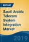 Saudi Arabia Telecom System Integration Market By Application (Operations Support Systems, Business Support Systems, Network Management Systems & Others), By Deployment Type (On-Premises & Cloud), Competition, Forecast & Opportunities, 2014-2024 - Product Thumbnail Image