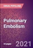 Pulmonary Embolism (Cardiovascular) - Drugs In Development, 2021- Product Image