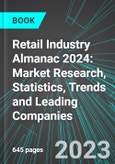 Retail Industry Almanac 2024: Market Research, Statistics, Trends and Leading Companies- Product Image