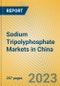 Sodium Tripolyphosphate Markets in China - Product Image
