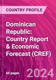 Dominican Republic: Country Report & Economic Forecast (CREF)- Product Image