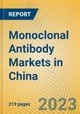 Monoclonal Antibody Markets in China- Product Image