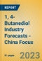 1, 4-Butanediol Industry Forecasts - China Focus - Product Thumbnail Image