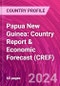 Papua New Guinea: Country Report & Economic Forecast (CREF) - Product Image