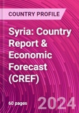 Syria: Country Report & Economic Forecast (CREF)- Product Image