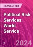 Political Risk Services: World Service- Product Image